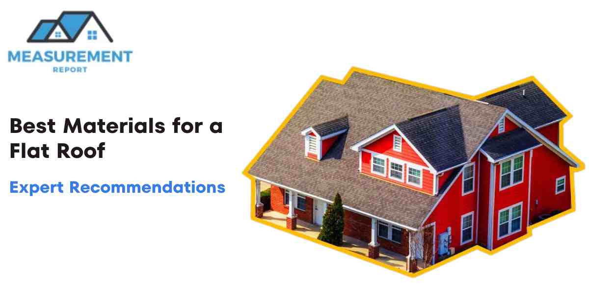 Best Materials For A Flat Roof Expert Recommendations   Best Materials For A Flat Roof 1 