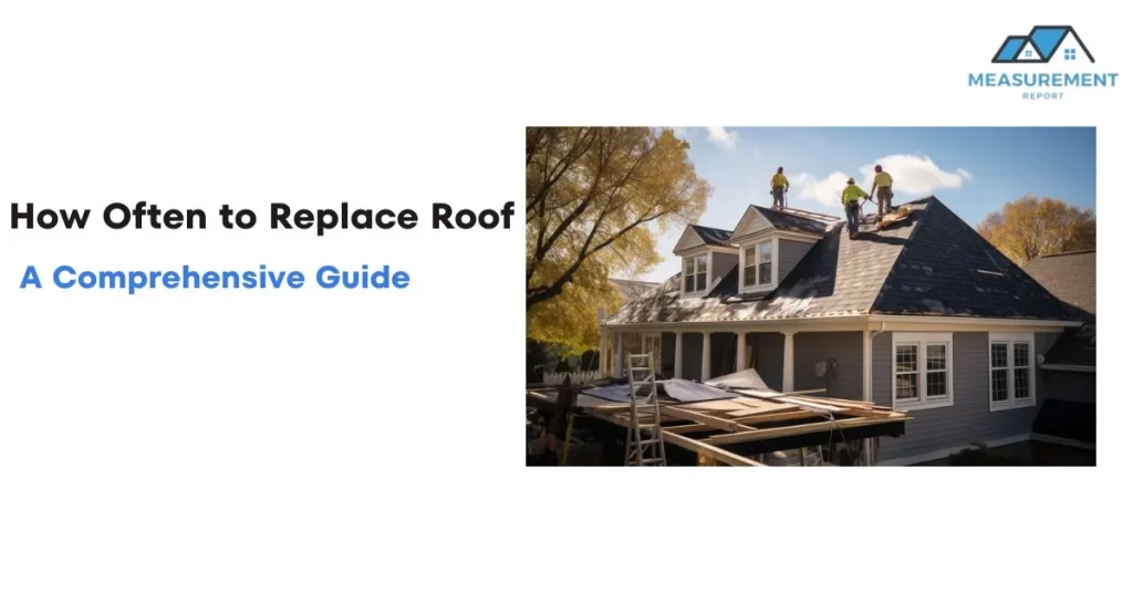 how-often-to-replace-roof-guide